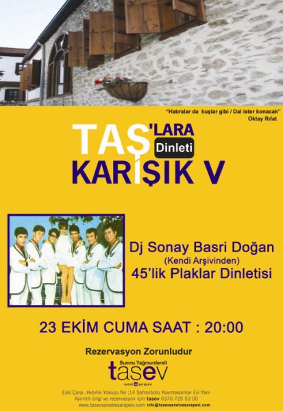 TAŞEV TAŞLARA KARIŞIK V -23 Ekim 2009- TAŞEV TAŞLARA KARIŞIK V -23 Ekim 2009-